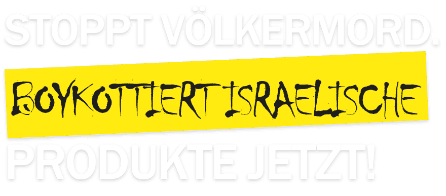 Stop folkemord. Boykot israelske produkter nu!